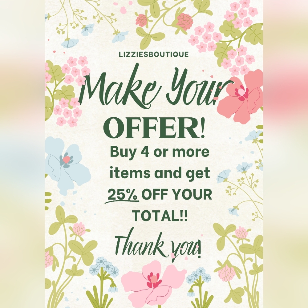 25 Percent OFF When You Buy 4 Or More